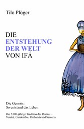 DIE ENTSTEHUNG DER WELT VON IFÁ