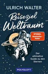 Reiseziel Weltraum