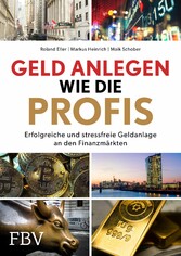 Geld anlegen wie die Profis