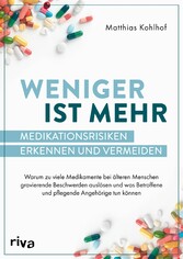 Weniger ist mehr - Medikationsrisiken erkennen und vermeiden