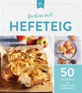 Backen mit Hefeteig