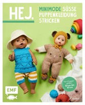 Hej Minimode - Süße Puppenkleidung stricken