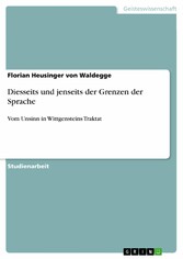 Diesseits und jenseits der Grenzen der Sprache