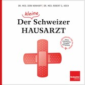 Der (kleine) Schweizer Hausarzt