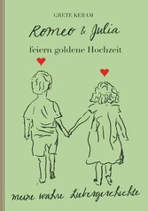 Romeo und Julia feiern Goldene Hochzeit