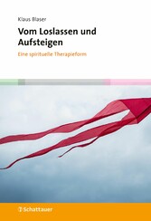 Vom Loslassen und Aufsteigen