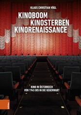 Kinoboom - Kinosterben - Kinorenaissance