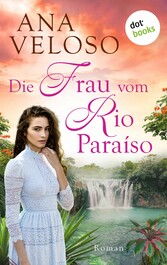 Die Frau vom Rio Paraíso