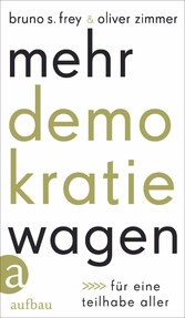 Mehr Demokratie wagen