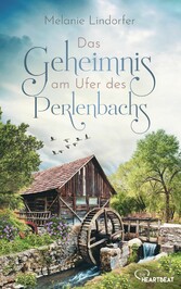 Das Geheimnis am Ufer des Perlenbachs