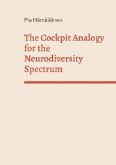 The Cockpit Analogy for the Neurodiversity Spectrum