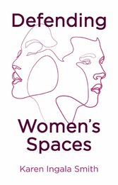 Defending Women's Spaces