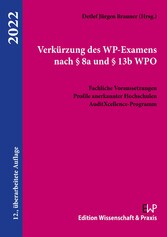 Verkürzung des WP-Examens nach § 8a und § 13b WPO.