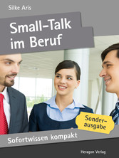 Sofortwissen kompakt: Small-Talk im Beruf