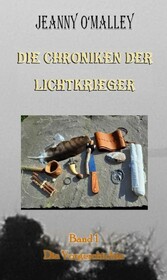 Die Chroniken der Lichtkrieger