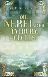 Die Nebel der Tvibura Fjålls