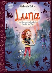 Luna und die schauerlich-beste Familie der Welt