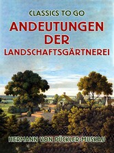 Andeutungen über Landschaftsgärtnerei