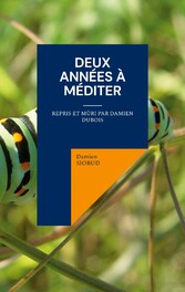 Deux Années à Méditer