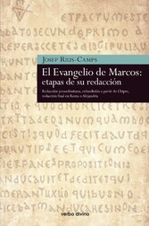 El Evangelio de Marcos: etapas de su redacción