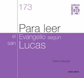 Para leer el evangelio según san Lucas