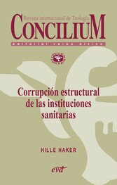 Corrupción estructural de las instituciones sanitarias. Concilium 358 (2014)