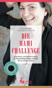 Die Mami Challenge