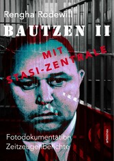 Bautzen II Mit Stasi-Zentrale