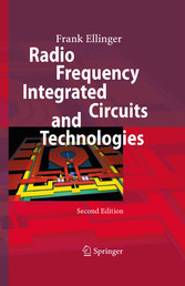 Radio Frequency Integrated Circuits and Technologies