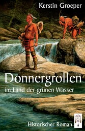 Donnergrollen im Land der grünen Wasser