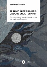 Träume in der Kinder- und Jugendliteratur