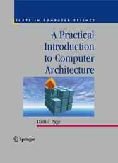 A Practical Introduction to Computer Architecture