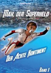 Max, der Superheld