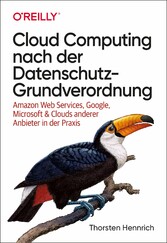 Cloud Computing nach der Datenschutz-Grundverordnung