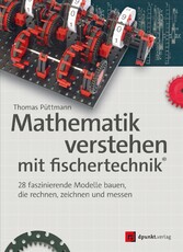 Mathematik verstehen mit fischertechnik®