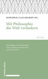 Mit Philosophie die Welt verändern