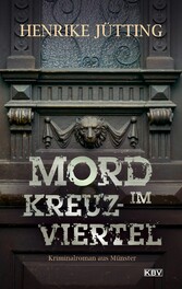 Mord im Kreuzviertel