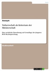 Tatherrschaft als Kriterium der Mittäterschaft