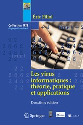 Les virus informatiques: théorie, pratique et applications