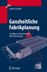 Ganzheitliche Fabrikplanung