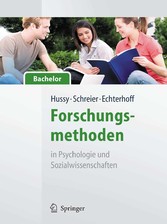 Forschungsmethoden in Psychologie und Sozialwissenschaften - für Bachelor