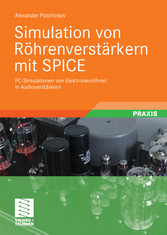 Simulation von Röhrenverstärkern mit SPICE