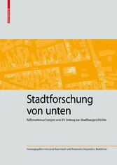 Stadtforschung von unten