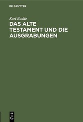 Das Alte Testament und die Ausgrabungen