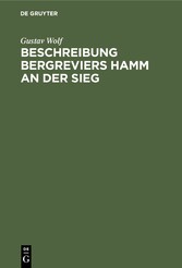 Beschreibung Bergreviers Hamm an der Sieg