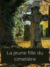 la jeune fille du cimetière