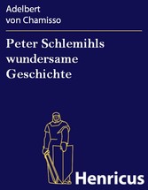 Peter Schlemihls wundersame Geschichte