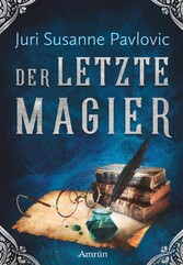 Die FROST-Chroniken 2: Der letzte Magier