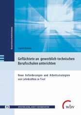 Geflüchtete an gewerblich-technischen Berufsschulen unterrichten