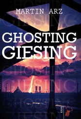 Ghosting Giesing